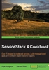 ServiceStack 4 Cookbook