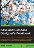 Sass and Compass Designer's Cookbook