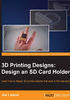 3D Printing Designs：Design an SD Card Holder