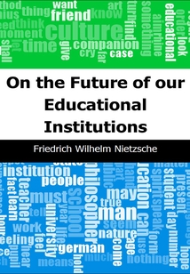 On the Future of our Educational Institutions