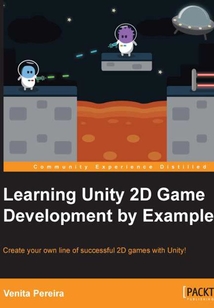 Learning Unity 2D Game Development by Example