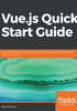 Vue.js Quick Start Guide