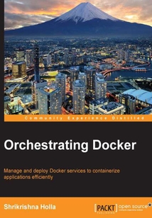 Orchestrating Docker