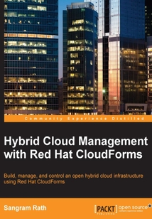 Hybrid Cloud Management with Red Hat CloudForms