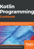 Kotlin Programming Cookbook