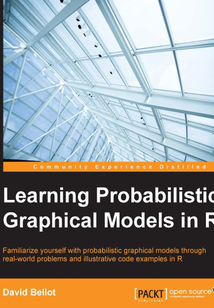 Learning Probabilistic Graphical Models in R