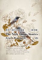 The Nick Adams Stories（I） 尼克·亚当斯故事集（英文版）在线阅读