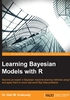 Learning Bayesian Models with R