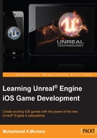 Learning Unreal? Engine iOS Game Development在线阅读