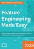 Feature Engineering Made Easy