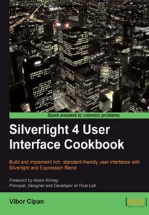 Silverlight 4 User Interface Cookbook