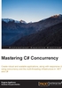 Mastering C# Concurrency