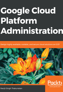 Google Cloud Platform Administration