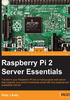 Raspberry Pi 2 Server Essentials