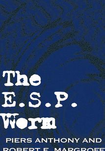 The E. S. P. Worm
