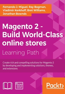 Magento 2 -Build World-Class online stores