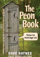 The Peon Book: How to Manage Us