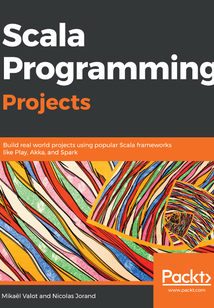 Scala Programming Projects