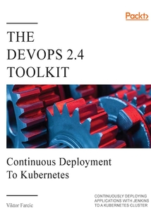 The DevOps 2.4 Toolkit