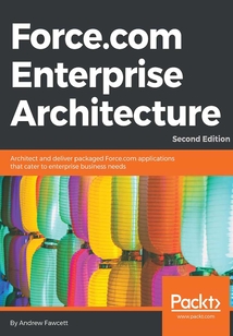 Force.com Enterprise Architecture(Second Edition)
