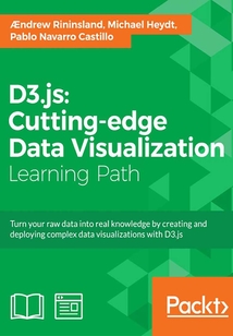 D3.js:Cutting-edge Data Visualization