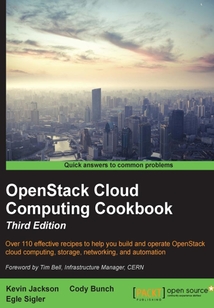 OpenStack Cloud Computing Cookbook(Third Edition)