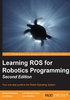 Learning ROS for Robotics Programming（Second Edition）