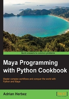 Maya Programming with Python Cookbook在線閱讀