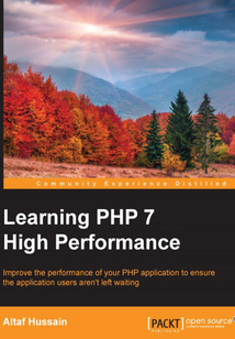 Learning PHP 7 High Performance