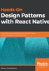 Hands-On Design Patterns with React Native