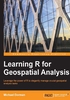 Learning R for Geospatial Analysis