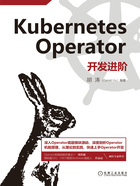 Kubernetes Operator开发进阶