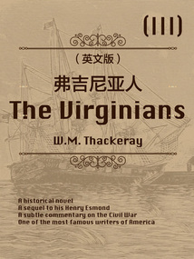 萨克雷经典作品:弗吉尼亚人3(英文版)