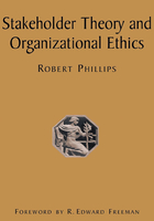 Stakeholder Theory and Organizational Ethics在线阅读