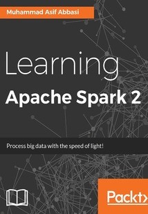 Learning Apache Spark 2