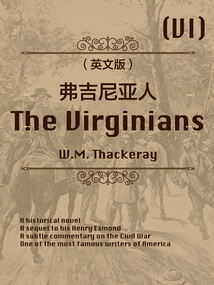 萨克雷经典作品：弗吉尼亚人6（英文版）