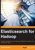 Elasticsearch for Hadoop