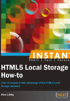 INSTANT HTML5 Local Storage How-to