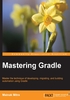 Mastering Gradle