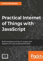 Practical Internet of Things with JavaScript