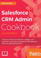 Salesforce CRM Admin Cookbook（Second Edition）