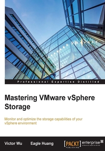 Mastering VMware vSphere Storage