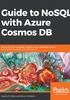 Guide to NoSQL with Azure Cosmos DB