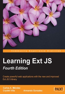Learning Ext JS（Fourth Edition）