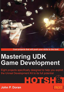 Mastering UDK Game Development