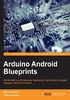 Arduino Android Blueprints