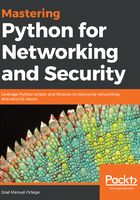 Mastering Python for Networking and Security