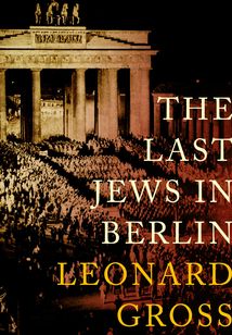 The Last Jews in Berlin