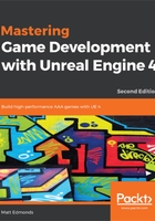 Mastering Game Development with Unreal  Engine 4（Second Edition）