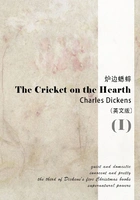 The Cricket on the Hearth 炉边蟋蟀(I)(英文版)在线阅读